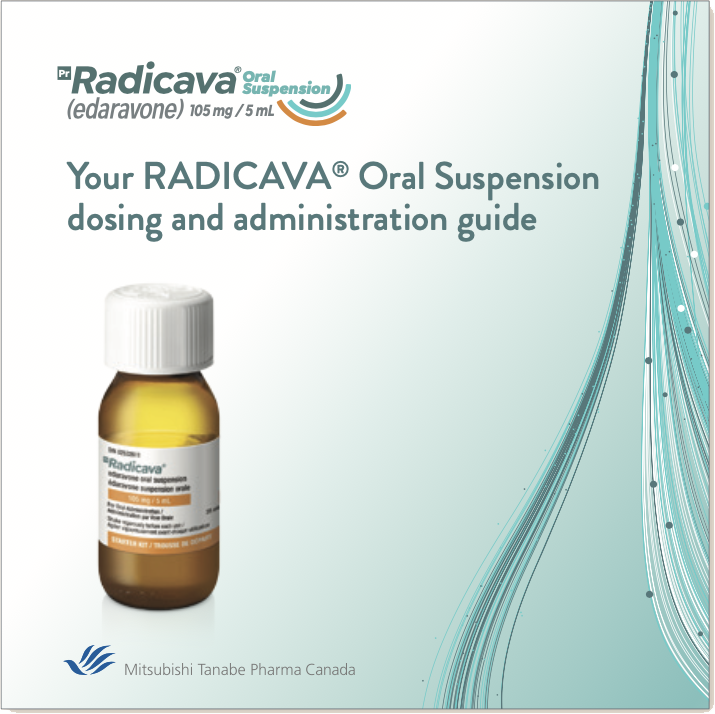 Cover - Your RADICAVA® Oral Suspension Dosing and Administration Guide